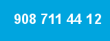 908 711 44 12